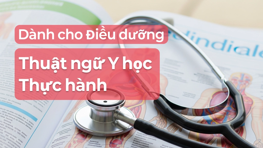 Thuật ngữ Y học Thực hành