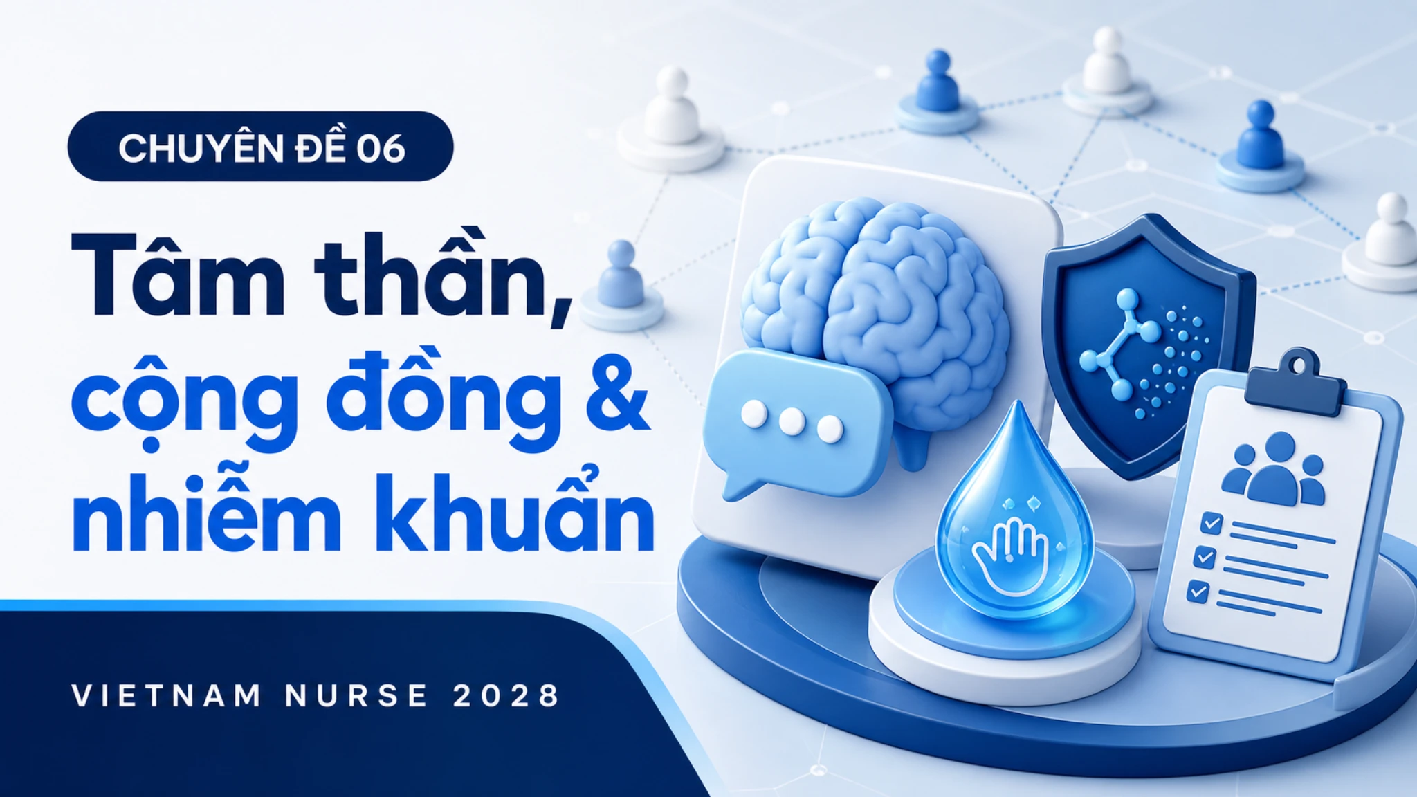 Chuyên đề Tâm thần, cộng đồng & nhiễm khuẩn