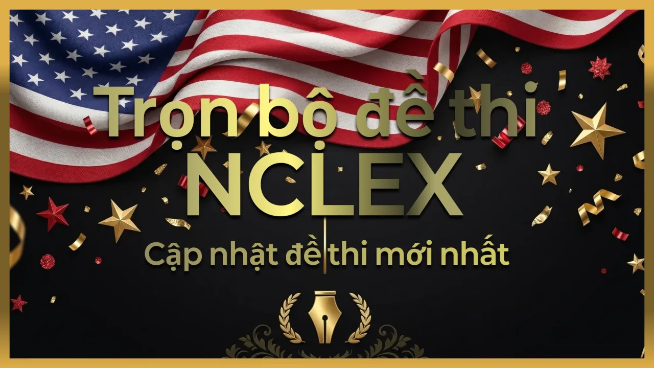 Trọn bộ đề thi NCLEX